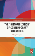 The "Historicization of Contemporary Literature