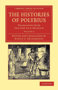 The Histories of Polybius: Translated from the Text of F. Hultsch