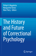 The History and Future of Correctional Psychology