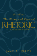 The History and Theory of Rhetoric: An Introduction