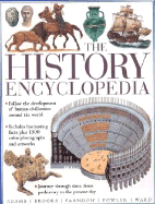 The History Encyclopedia - Ward, Brian, and Adams, Simon, Dr., and Brooks, Philip