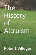 The History of Altruism