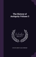 The History of Antiquity: Volume 3