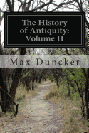 The History of Antiquity: Volume II