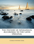 The History of Apollonius: According to the Latin Original