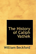 The History of Caliph Vathek