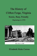 The History of Clifton Forge, Virginia: Scenic, Busy, Friendly
