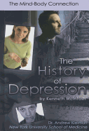 The History of Depression: The Mind-Body Connection