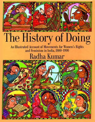 The History of Doing: The Women's Movement in India - Kumar, Radha