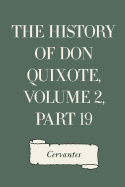 The History of Don Quixote, Volume 2, Part 19