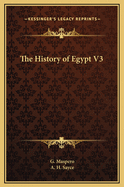 The History of Egypt V3