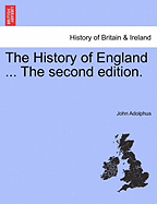 The History of England ... the Second Edition.