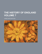 The History of England Volume 7