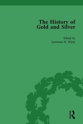 The History of Gold and Silver Vol 1 - White, Lawrence H