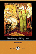 The History of King Lear (Dodo Press)