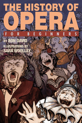 The History of Opera for Beginners - David, Ron