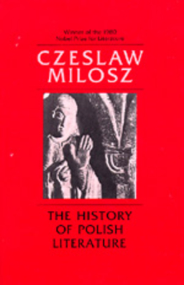 The History of Polish Literature, Updated Edition - Milosz, Czeslaw