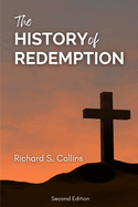 The History of Redemption: The Cross Was God's Plan from the Beginning