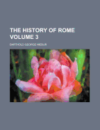 The History of Rome (Volume 3)