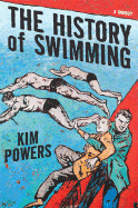 The History of Swimming: A Memoir