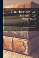 The History of the Art of Writing; 3