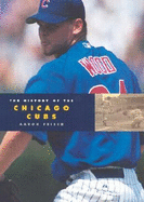 The History of the Chicago Cubs