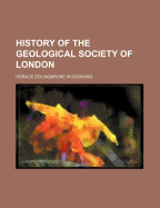 The History of the Geological Society of London