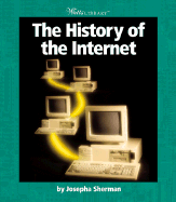 The History of the Internet - Sherman, Josepha