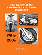 The history of the Lambretta TV 175 and TV/GT 200