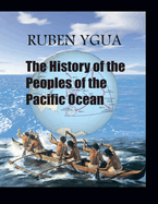 The History of the Peoples of the Pacific Ocean