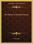 The History of the Royal Society