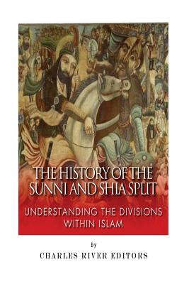 The History of the Sunni and Shia Split: Understanding the Divisions within Islam - Charles River