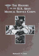 The History of the U.S. Army Medical Service Corps