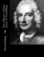 The History of Tom Jones, A Foundling