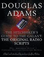 The Hitchhiker's Guide to the Galaxy: The Original Radio Scripts