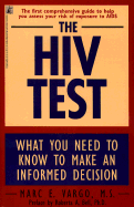 The HIV Test: What You Need to Know to Make an Informed Decision
