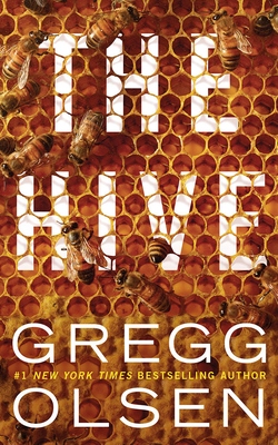 The Hive - Olsen, Gregg, and Peakes, Karen (Read by)