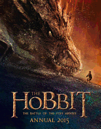 The Hobbit: the Battle of the Five Armies - Annual 2015