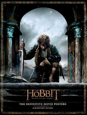 The HobbitTM: The Definitive Movie Posters - New Line Cinema, .