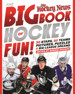 The Hockey News: The Big Book of Hockey Fun - Hockey News, The