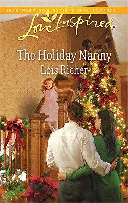 The Holiday Nanny - Richer, Lois