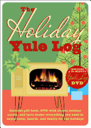 The Holiday Yule Log