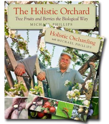 The Holistic Orchard (Book & DVD Bundle) - Phillips, Michael