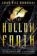The Hollow Earth: At the Earth's Core and Pellucidar