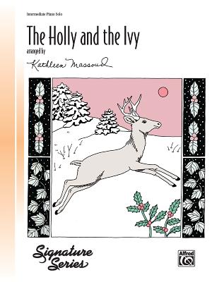 The Holly and the Ivy: Sheet - Massoud, Kathleen