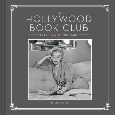 The Hollywood Book Club - Rea, Steven