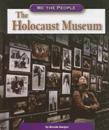 The Holocaust Museum - Haugen, Brenda