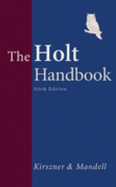 The Holt Handbook, Thumb Cut - Kirszner, Laurie G, Professor, and Mandell, Stephen R, Professor