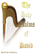 The Holy Psalms Of David: with Commentary