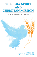 The Holy Spirit and Christian Mission